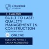 Built to Last: Quality Management in Construction (5-6 MAY 2026)