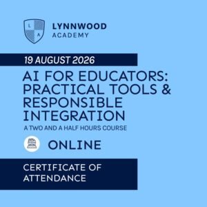 AI for Educators: Practical Tools & Responsible Integration (14 OCT 2026)