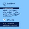 Navigating Professional Registration (13 AUGUST 2026)