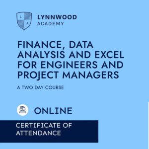 Finance, Data Analysis and Excel for Engineers and Project Managers
